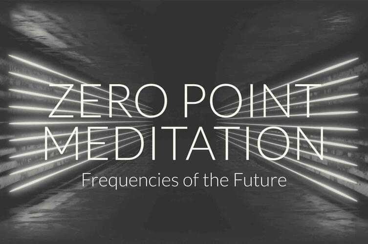 Zero Point Meditation Zero Point Meditation